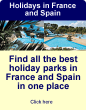 Find holiday parks in France and Spain